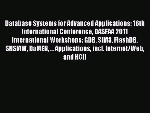 Read Database Systems for Advanced Applications: 16th International Conference DASFAA 2011
