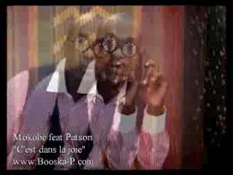 Mokobe ft Patson - C est dans la joie