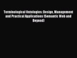 Download Terminological Ontologies: Design Management and Practical Applications (Semantic