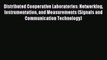 Download Distributed Cooperative Laboratories: Networking Instrumentation and Measurements