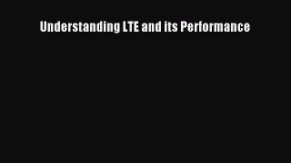 Read Understanding LTE and its Performance PDF Online