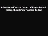 [Read book] A Parents' and Teachers' Guide to Bilingualism (4th Edition) (Parents' and Teachers'