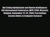 Read Ant Colony Optimization and Swarm Intelligence: 6th International Conference ANTS 2008