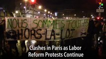 Clashes in Paris as Labor Reform Protests Continue
