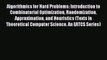 Read Algorithmics for Hard Problems: Introduction to Combinatorial Optimization Randomization