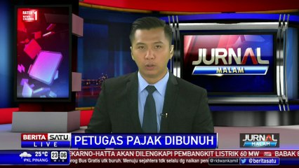 2 Petugas Pajak Dibunuh Wajib Pajak