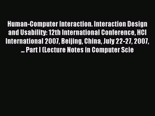 Read Human-Computer Interaction. Interaction Design and Usability: 12th International Conference