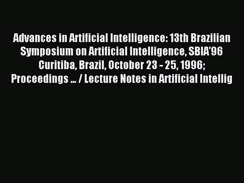 Read Advances in Artificial Intelligence: 13th Brazilian Symposium on Artificial Intelligence