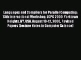 Read Languages and Compilers for Parallel Computing: 13th International Workshop LCPC 2000