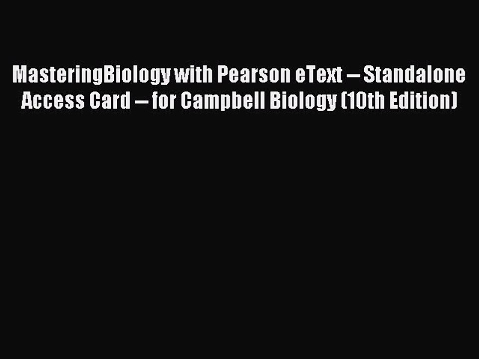 [Download PDF] MasteringBiology with Pearson eText -- Standalone Access Card -- for Campbell