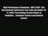 Download High Performance Computing - HiPC 2005: 12th International Conference Goa India December