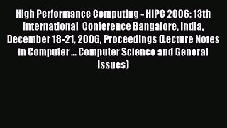 Download High Performance Computing - HiPC 2006: 13th International  Conference Bangalore India