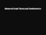 Read Advanced Graph Theory and Combinatorics PDF Online