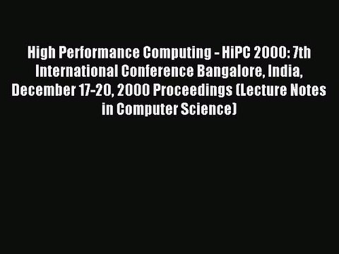 Download High Performance Computing - HiPC 2000: 7th International Conference Bangalore India