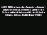 Read 80X86 IBM PC & Compatible Computers - Assembly Language Design & Interfacing - Volumes