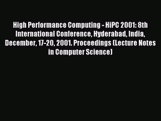 Read High Performance Computing - HiPC 2001: 8th International Conference Hyderabad India December
