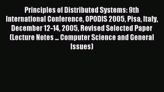 Read Principles of Distributed Systems: 9th International Conference OPODIS 2005 Pisa Italy