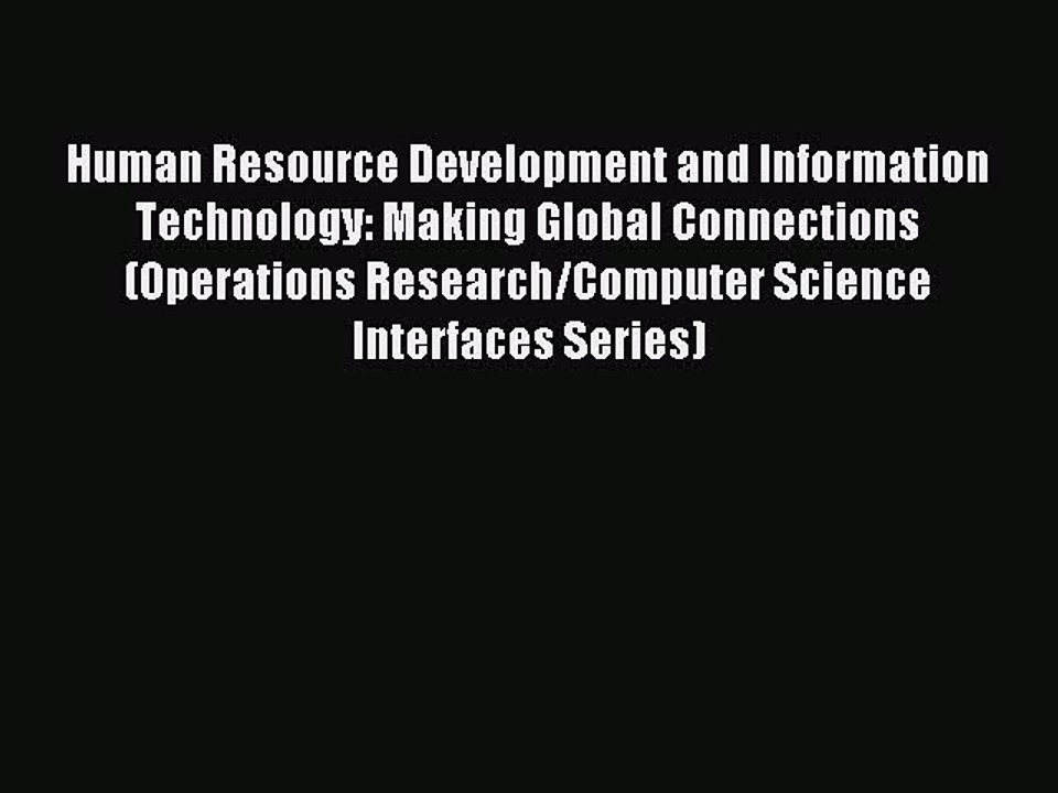 Read Human Resource Development and Information Technology: Making Global Connections (Operations