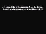 [Read book] A History of the Irish Language: From the Norman Invasion to Independence (Oxford