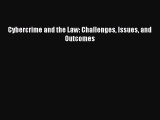 Read Cybercrime and the Law: Challenges Issues and Outcomes Ebook Free