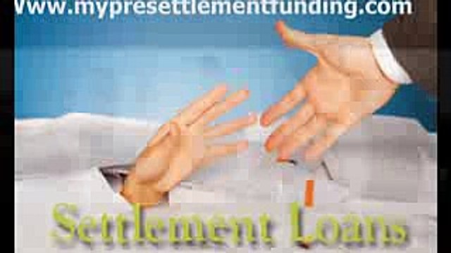 Pre Settlement Loans