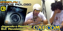 Gameplay 1 - Jogando Resident Evil Revelation na Capcom