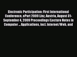 Read Electronic Participation: First International Conference ePart 2009 Linz Austria August