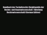 Read Handbuch des Technikrechts (Enzyklopädie der Rechts- und Staatswissenschaft / Abteilung