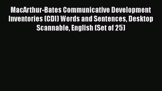 [Read book] MacArthur-Bates Communicative Development Inventories (CDI) Words and Sentences