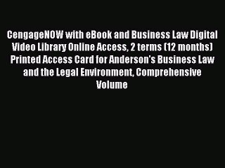Read CengageNOW with eBook and Business Law Digital Video Library Online Access 2 terms (12