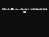 PDF Unfinished Business (Madaris Family Novels Book 13)  EBook