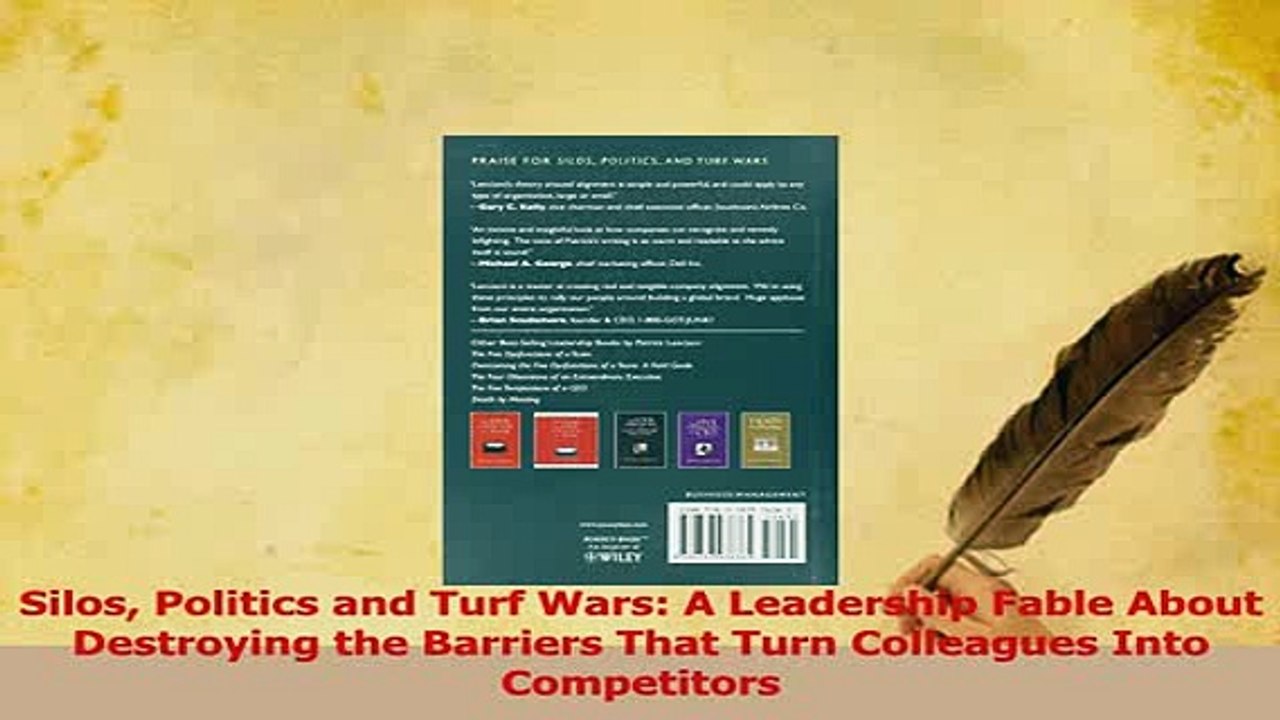 Read  Silos Politics and Turf Wars A Leadership Fable About Destroying the Barriers That Turn Ebook Free