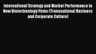 [Read book] International Strategy and Market Performance in New Biotechnology Firms (Transnational