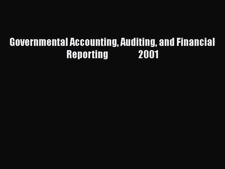 PDF Governmental Accounting Auditing and Financial Reporting                 2001  Read Online