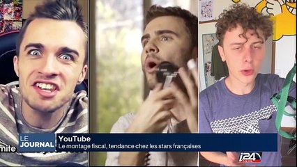 Youtube: le montage fiscal, tendance chez les stars françaises