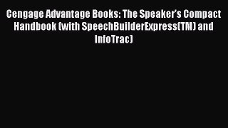 [Read book] Cengage Advantage Books: The Speaker's Compact Handbook (with SpeechBuilderExpress(TM)