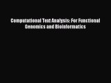 Read Computational Text Analysis: For Functional Genomics and Bioinformatics Ebook Free