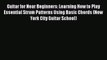 Read Guitar for Near Beginners: Learning How to Play Essential Strum Patterns Using Basic Chords