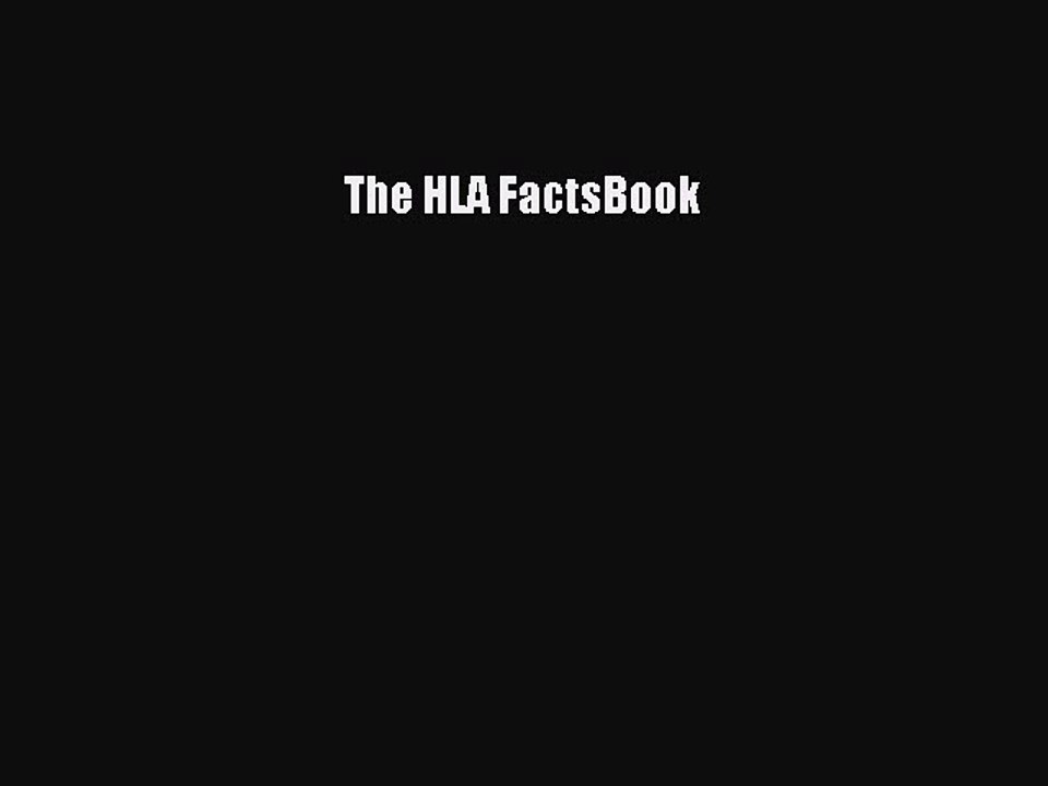 Read The HLA FactsBook PDF Free