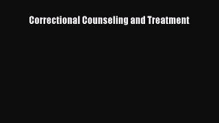 Download Correctional Counseling and Treatment Free Books