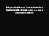 Read Refrigeration License Examinations (Arco Professional Certification and Licensing Examination