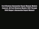 PDF Ford Windstar Automotive Repair Manual: Models Covered : All Ford Windstar Models 1995