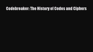 [Read book] Codebreaker: The History of Codes and Ciphers [Download] Online