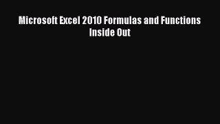 Download Microsoft Excel 2010 Formulas and Functions Inside Out Ebook Online