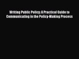 [Read book] Writing Public Policy: A Practical Guide to Communicating in the Policy-Making