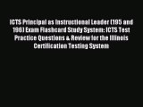 Read ICTS Principal as Instructional Leader (195 and 196) Exam Flashcard Study System: ICTS