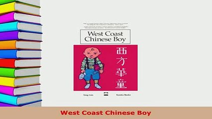 Download  West Coast Chinese Boy PDF Online
