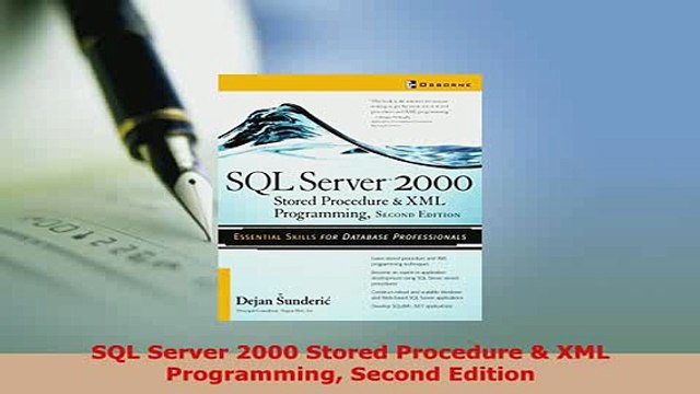 PDF SQL Server 2000 Stored Procedure XML Programming Second Edition EBook
