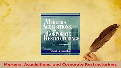 PDF  Mergers Acquisitions and Corporate Restructurings Read Full Ebook