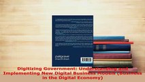 PDF  Digitizing Government Understanding and Implementing New Digital Business Models Ebook